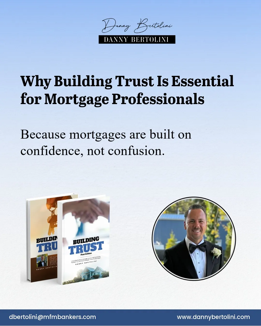 Mortgage trust by Danny Bertolini - Insights by Danny Bertolini